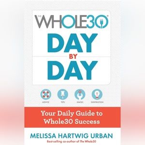 The Whole30 Day By Day: Your Daily Guide to Whole30 Success - Flexibound…